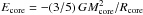 Mathematical equation: \hbox{$E_{\rm core} = -(3/5) \, G M^2_{\rm core} / R_{\rm core}$}