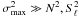 Mathematical equation: \hbox{$\sigma_{\rm max}^2 \gg N^2, S_{\ell}^2$}