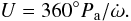 Mathematical equation: $$ U = 360^\circ P_{\rm a}/\dot{\omega} . $$