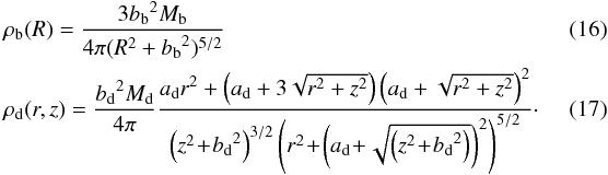 Mathematical equation: \begin{eqnarray} \label{rho_b} &&\rho_{\mathrm{b}}(R) = \frac{3 {b_{\mathrm{b}}}^2 M_{\mathrm{b}}}{4 \pi ({R^2+{b_{\mathrm{b}}}^2})^{5/2}} \\ \label{rho_d} &&\rho_{\mathrm{d}}(r,z) = \frac{{b_{\mathrm{d}}}^2 M_{\mathrm{d}}}{4 \pi} \frac{{a_{\mathrm{d}}} r^2 + \left({a_{\mathrm{d}}} + 3 \sqrt{r^2+z^2}\right)\left({a_{\mathrm{d}}} + \sqrt{r^2+z^2}\right)^2}{\left(z^2\! +\! {b_{\mathrm{d}}}^2\right)^{3/2} \left(r^2\! +\! \left({a_{\mathrm{d}}}\! +\! \sqrt{\left(z^2\! +\! {b_{\mathrm{d}}}^2\right)}\right)^2\right)^{5/2}}\cdot\quad \quad\quad \end{eqnarray}