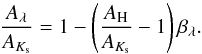Mathematical equation: \begin{equation} \label{eq:ak_alambda} \frac{A_\lambda}{A_\mathit{K_{\rm s}}} = 1-\left(\frac{A_{\rm H}}{A_\mathit{K_{\rm s}}}-1\right) \beta_\lambda . \end{equation}