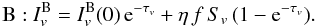 Mathematical equation: \appendix \setcounter{section}{2} \begin{equation} {\rm B:}\ I_v^{\rm B} = I_v^{\rm B}(0)\,{\rm e}^{-\tau_v} + \eta\,f\,S_v\, (1-{\rm e}^{-\tau_v}). \end{equation}