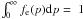 Mathematical equation: \hbox{$\int_0^\infty f_{\rm e}(p){\rm d}p=~1$}