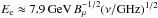 Mathematical equation: \hbox{$E_{\rm e} \approx 7.9 \,{\rm GeV}\, B_{\mu}^{-1/2} (\nu/{\rm GHz})^{1/2}$}