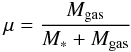 Mathematical equation: \begin{eqnarray} \label{eq:mu} \mu = \frac{M_{\rm gas}}{M_{*} + M_{\rm gas}} \end{eqnarray}