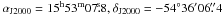 Mathematical equation: \hbox{$\alpha_{\rm{J2000}}=15^{\rm h}53^{\rm m}07\fs8, \delta_{\rm{J2000}}=-54\degr36\arcmin06\farcs4$}