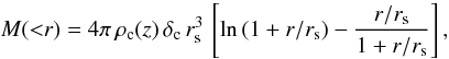 Mathematical equation: \begin{equation} M({<}r) = 4 \pi\, \rho_{\rm c}(z)\, \delta_{\rm c}\, r_{\rm s}^3\, \left[ \ln{(1+r/r_{\rm s})} - \frac{r/r_{\rm s}}{1+r/r_{\rm s}} \right], \label{eqn:nfw} \end{equation}