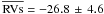 Mathematical equation: \hbox{$\overline{\mathrm{RVs}} = -26.8\,\pm\,4.6$}