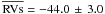 Mathematical equation: \hbox{$\overline{\mathrm{RVs}} = -44.0 \,\pm\, 3.0$}