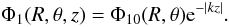 Mathematical equation: \appendix \setcounter{section}{2} \begin{equation} { \Phi_{1}(R,\theta,z) = \Phi_{10}(R,\theta) {\rm e}^{-|kz|}. } \end{equation}