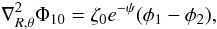 Mathematical equation: \appendix \setcounter{section}{2} \begin{equation} \label{poisson3} { \nabla_{R,\theta}^{2}\Phi_{10} = \zeta_0 e^{-\psi}(\phi_1 - \phi_2), } \end{equation}