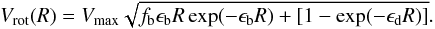 Mathematical equation: \begin{equation} \label{flatcurve} { V_{\rm rot}(R) = V_{\rm max}\sqrt{f_{\rm b}\epsilon_{\rm b}R\exp(-\epsilon_{\rm b}R) + [1-\exp(-\epsilon_{\rm d}R)]}. } \end{equation}