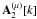 Mathematical equation: \hbox{${\bf A}_2^{(\mu)}[k]$}