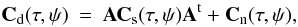 Mathematical equation: \begin{eqnarray} {\bf C}_{\rm d}(\tau,\psi) & = & {\bf A}{\bf C}_{\rm s}(\tau,\psi){\bf A}^{\rm t}+{\bf C}_{\rm n}(\tau,\psi), \end{eqnarray}