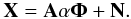 Mathematical equation: \begin{equation} {\bf X}={\bf A}\mathbf{\alpha}\boldsymbol{\Phi} + {\bf N}. \label{eq:tensor1-1} \end{equation}