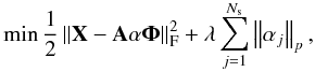 Mathematical equation: \begin{equation} \label{eq:GMCA2} \min\frac{1}{2}\left\Vert {\bf X}-{\bf A}\mathbf{\alpha}\boldsymbol{\Phi}\right\Vert _{\rm F}^{2}+\lambda\sum_{j=1}^{N_{\rm s}}\left\Vert \alpha_{j}\right\Vert _{p}, \end{equation}