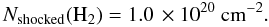 Mathematical equation: \begin{equation*} N_{\rm {shocked}}({\rm H}_{2})=1.0\,\times 10^{20}~\rm {cm}^{-2}\rm {.} \end{equation*}