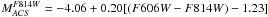 Mathematical equation: \hbox{$M_{ACS}^{ F814W } = -4.06 + 0.20 [( F606W - F814W ) - 1.23]$}