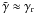 Mathematical equation: \hbox{$\tilde{\gamma}\approx\gr$}
