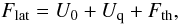 Mathematical equation: \begin{equation} F_\mathrm{lat} = U_0 + \Uq + F_\mathrm{th}, \label{f_i_harm} \end{equation}