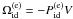 Mathematical equation: \hbox{$\Omega_\mathrm{id}^{(\mathrm{e})} = -P_\mathrm{id}^{(\mathrm{e})}V$}