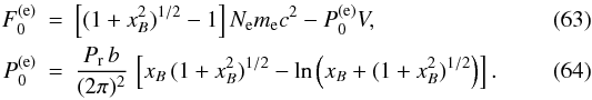 Mathematical equation: \begin{eqnarray} \label{P-mag-simple} F_0^\mathrm{(e)} &=& \left[(1+x_B^2)^{1/2} - 1\right] \Nel\mel c^2 - P_0^\mathrm{(e)} V, \\ P_0^\mathrm{(e)} &=& \frac{\Prel\,b}{(2\pi)^2}\, \left[ x_B\,(1+x_B^2)^{1/2} - \ln\left(x_B+(1+x_B^2)^{1/2}\right) \right] . \end{eqnarray}