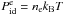 Mathematical equation: \hbox{$P_\mathrm{id}^\mathrm{e} = \nel \kB T$}
