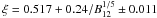 Mathematical equation: \hbox{$\xi=0.517+0.24/B_{12}^{1/5}\pm0.011$}