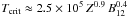 Mathematical equation: \hbox{$T_\mathrm{crit}\approx2.5\times10^5\,Z^{0.9}\,B_{12}^{0.4}$}