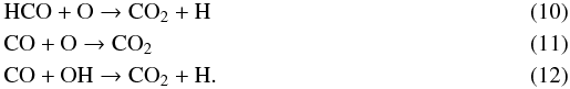 Mathematical equation: \begin{eqnarray} \label{CO2_1}&& \textrm{HCO} + \textrm{O} \rightarrow \textrm{CO}_2 + \textrm{H} \\ \label{CO2_3} && \textrm{CO} + \textrm{O} \rightarrow \textrm{CO}_2 \\ \label{CO2_2} && \textrm{CO} + \textrm{OH} \rightarrow \textrm{CO}_2 + \textrm{H}. \end{eqnarray}