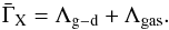 Mathematical equation: \begin{equation} {\bar\Gamma_{\rm X}}=\Lambda_{\rm g-d}+\Lambda_{\rm gas}. \end{equation}