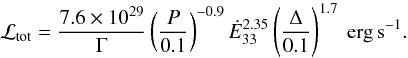 Mathematical equation: \begin{equation} \mathcal{L}_{\rm tot} = \frac{7.6\times 10^{29}}{\Gamma} \left( \frac{P}{0.1} \right)^{-0.9} \Edot^{2.35} \left( \frac{\Delta}{0.1} \right)^{1.7}\ {\rm erg\, s}^{-1} . \end{equation}