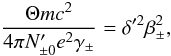 Mathematical equation: \begin{equation} \frac{\Theta m c^2}{4 \pi N'_{\pm 0} e^2 \gamma_{\pm}} = \delta'^2 \beta^2_{\pm} , \label{sheetthickness} \end{equation}