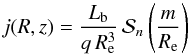 Mathematical equation: \begin{equation} j(R,z) = \frac{L_{\text{b}}}{q\,R_{\text{e}}^3}\, {\cal{S}}_n\left(\frac{m}{R_{\text{e}}}\right) \end{equation}