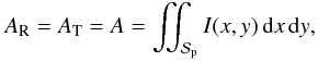 Mathematical equation: \appendix \setcounter{section}{1} \begin{equation} A_{\rm R} = A_{\rm T} = A = \iint_{\Spla} I(x,y)\,{\rm d}x\,{\rm d}y , \end{equation}