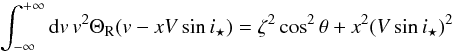 Mathematical equation: \appendix \setcounter{section}{1} \begin{equation} \int_{-\infty}^{+\infty} {\rm d}v\,v^2\Theta_{\rm R}(v-xV\sin i_\star) = \zeta^2\cos^2\theta+x^2 (V\sin i_\star)^2 \end{equation}