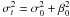 Mathematical equation: \hbox{$\sigma_t^2=\sigma_0^2+\beta_0^2$}