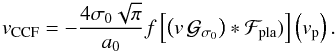 Mathematical equation: \begin{equation} \vc = -\frac{4\sigma_0\sqrt{\pi}}{a_0} f \left[\left(v\,\Gfitb\right)*\Fpla)\right]\left(v_{\rm p}\right). \label{eq.solgen} \end{equation}