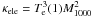 Mathematical equation: \hbox{$\kappa_{\rm ele}=T^3_{\rm e}(1)M^2_{1000}$}