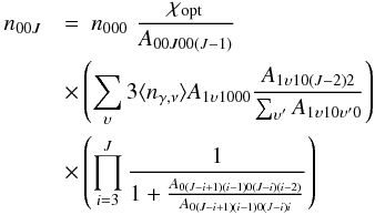 Mathematical equation: \appendix \setcounter{section}{2} \begin{eqnarray} \label{Eq-sse-ele} n_{00J} && = ~n_{000} \,\, \frac{\chi_{\rm opt}}{A_{00J00(J-1)}} \nonumber\\ &&\times \left( \sum_{\upsilon} 3 \ngam A_{1\upsilon 1000} \frac{A_{1\upsilon 10(J-2)2}}{\sum_{\upsilon'} A_{1\upsilon 10\upsilon' 0} }\right) \nonumber\\ &&\times \left( \prod_{i=3}^{J} \frac{1}{1+\frac{A_{0(J-i+1)(i-1)0(J-i)(i-2)}}{A_{0(J-i+1)(i-1)0(J-i)i}}} \right) \end{eqnarray}