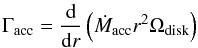 Mathematical equation: \begin{equation} \Gamma_\mathrm{acc} = \frac{\mathrm{d}}{\mathrm{d} r} \left( \dot{M}_\mathrm{acc} r^2 \Omega_\mathrm{disk} \right) \end{equation}