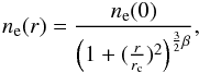 Mathematical equation: \begin{equation} n_{\rm e}(r) = \frac{n_{\rm e}(0)}{\left(1+(\frac{r}{r_{\rm c}})^2 \right)^{\frac{3}{2} \beta}}, \end{equation}