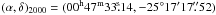 Mathematical equation: \hbox{$(\alpha,\delta)_{2000}=(00^{\rm h}47^{\rm m}33\fs14,-25^\circ17\arcmin17\farcs52)$}