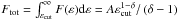 Mathematical equation: \hbox{$F_{\rm tot}=\int_{\varepsilon_{\rm cut}}^\infty F(\varepsilon){\rm d}\varepsilon =A\varepsilon_{\rm cut}^{1-\delta}/\left(\delta-1\right)$}