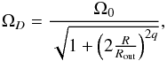 Mathematical equation: \begin{equation} \Omegad=\frac{\Omega_0}{\sqrt{1+\left(2\frac{R}{\Rout}\right)^{2q}}}, \label{eq:difrot} \end{equation}