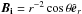 Mathematical equation: \hbox{$\vec{\Bi} = r^{-2} \cos{\theta} \er$}