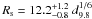 Mathematical equation: \hbox{$R_\text{s}=12.2_{-0.8}^{+1.2}~d_{9.8}^{1/6}$}