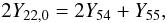 Mathematical equation: \begin{equation} \label{eq5455} 2Y_{22,0} = 2Y_{54}+Y_{55}, \end{equation}