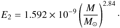 Mathematical equation: \begin{equation} E_{2}=1.592\times10^{-9}\left(\frac{M}{M_{\odot}}\right)^{2.84}\cdot\label{eq:Hurley} \end{equation}
