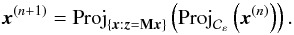 Mathematical equation: \begin{equation} \cmb^{(n+1)} = {\rm Proj}_{\{\cmb: \obs = \mask \cmb\}}\parenth{{\rm Proj}_{\cC_\veps}\parenth{\cmb^{(n)}}} . \end{equation}
